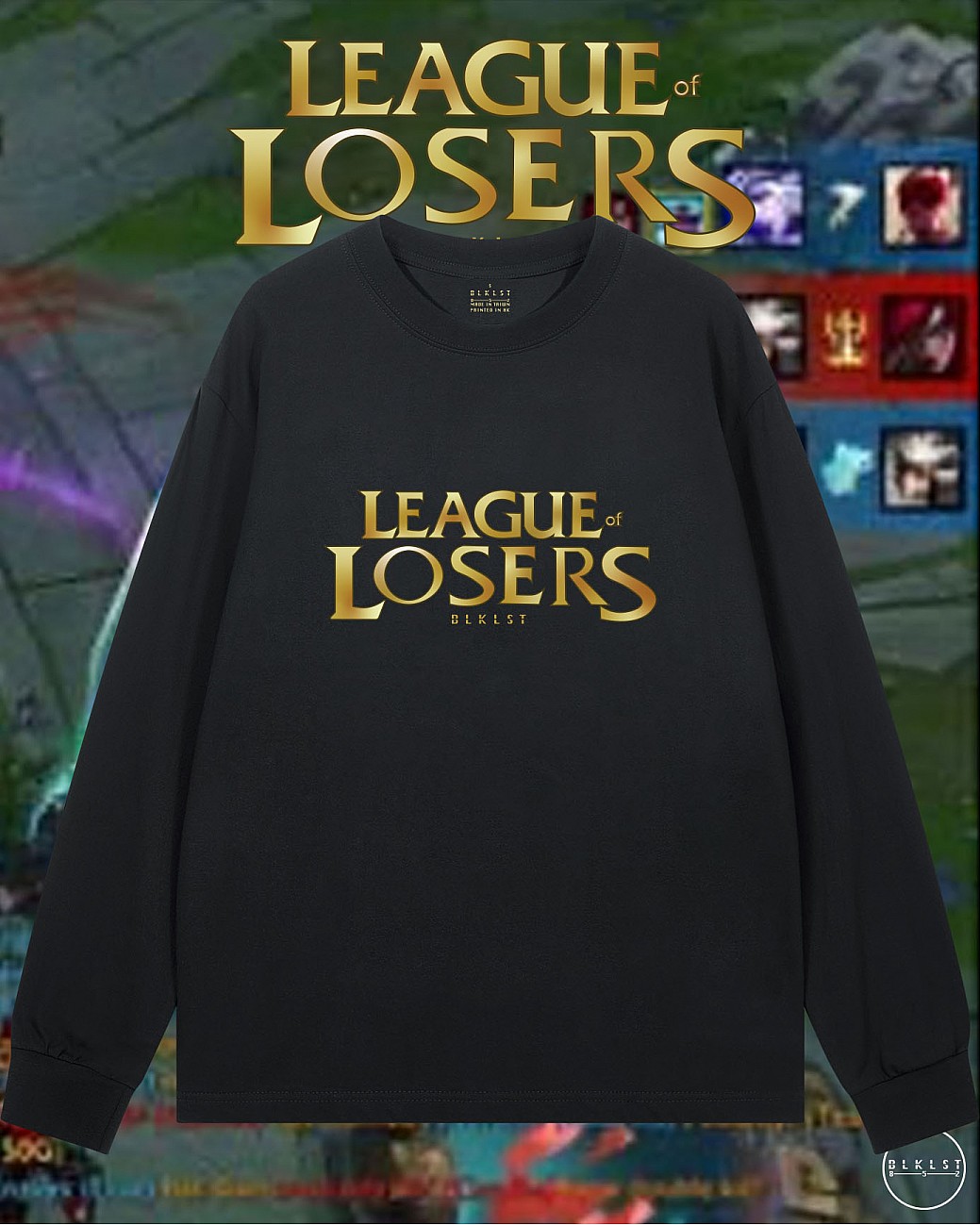 LEAGUE OF LOSER長袖T恤