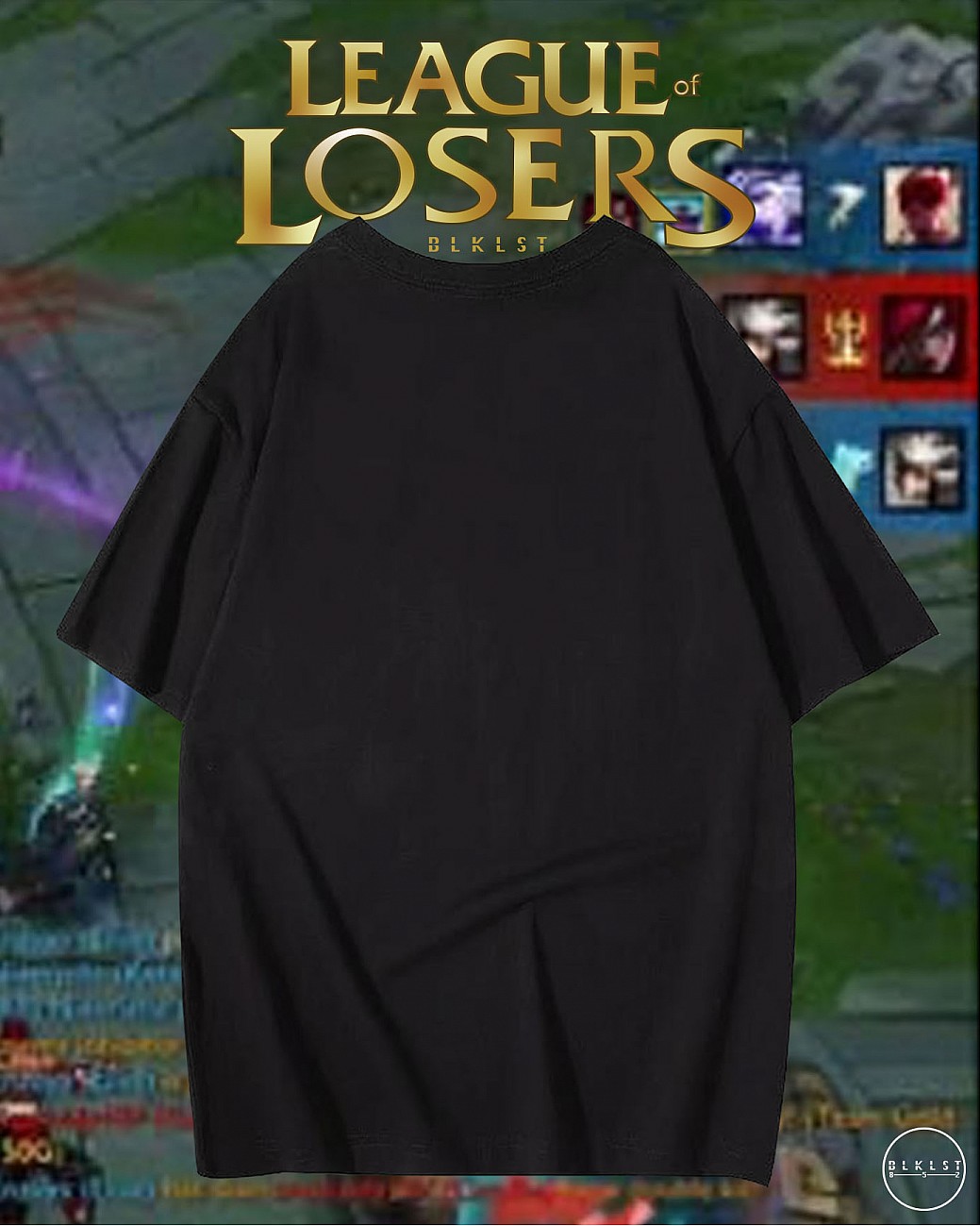 LEAGUE OF LOSER T恤