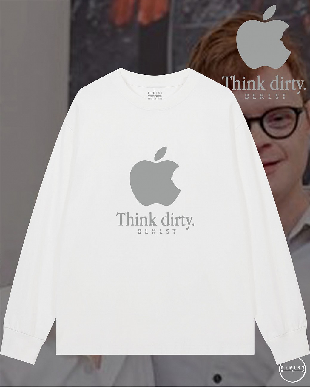 THINK DIRTY長袖T恤